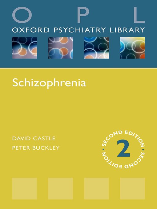Title details for Schizophrenia by David J. Castle - Available